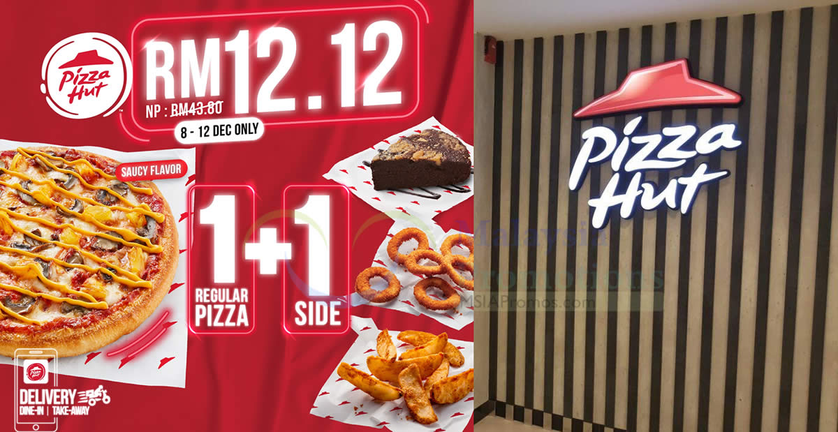 Featured image for Pizza Hut M'sia offering 1 Regular Pizza + 1 Side for only RM12.12 deal till 12 Dec 2023