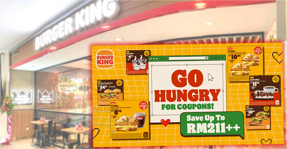 Featured image for Burger King M'sia latest coupons offers savings of up to RM211 till 31 Mar 2024, simply flash to redeem