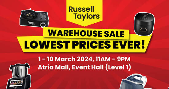 Russell Taylors 2024 Warehouse Sale from 1 – 10 Mar 2024