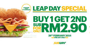Featured image for (EXPIRED) Subway M’sia has buy 1 get 2nd sub for RM2.90 promo on 29 Feb 2024, choose from 17 flavours