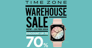 Featured image for Time Zone Warehouse SALE till 29 Feb 2024