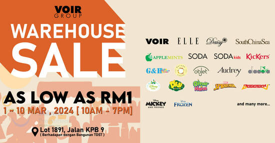 VOIR Gallery Warehouse Sale has deals from RM1 (From 1 – 10 Mar 2024)