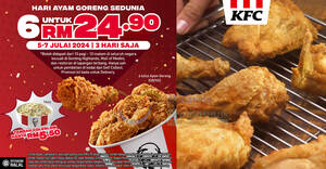 Featured image for KFC Malaysia Selling 6pc Fried Chicken For RM24.90 from 5 – 7 July 2024